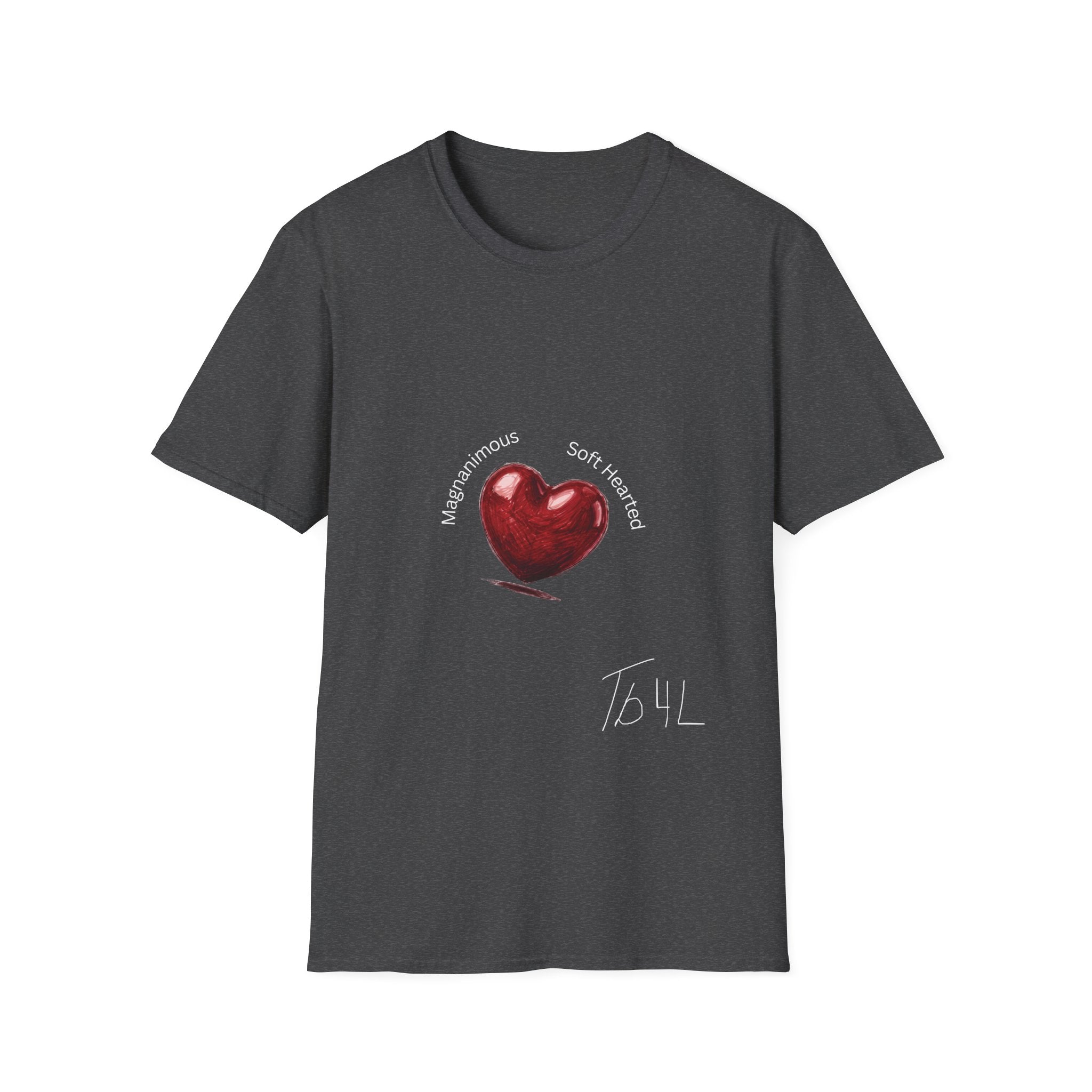 Heart Graphic T-Shirt — 'Magnanimous • Soft‑Hearted' Tee